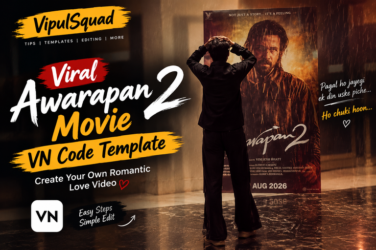 Viral Awarapan 2 Movie VN Code Template
